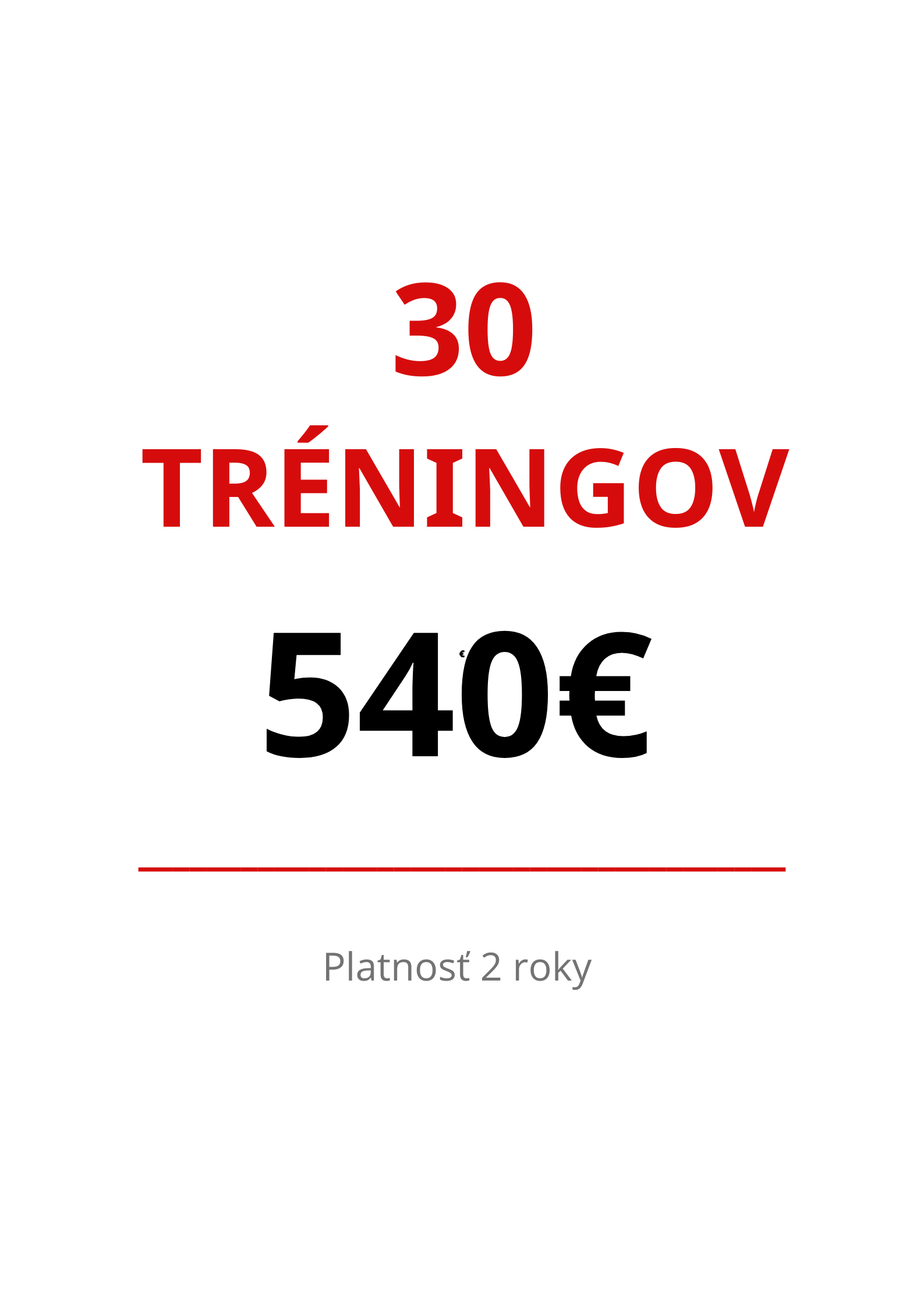 30 Tréningov